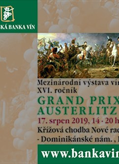 Mezinárodní výstava vín Grand Prix Austerlitz 2019- Brno -Nová radnice - Křížová chodba, Dominikánské náměstí 1, Brno