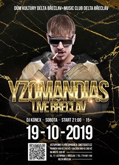 Yzomandias Live- Břeclav -Delta Břeclav, 17. Listopadu 1, Břeclav