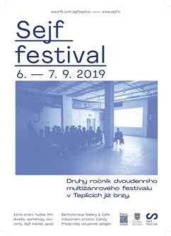 Sejf festival 2019- Teplice -Industriální hala Candy, Masarykova třída 484/25, Teplice
