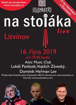 Na stojáka: Lukáš Pavlásek, Vojtaano a Dominik Heřman Lev- Litvínov -Attic Music Club, Ukrajinská 283, Litvínov
