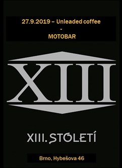 XIII. Století- Brno -Unleaded coffee, Hybešova 46, Brno