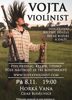 Vojta Violinist v Horké Vaně- koncert České Budějovice -Horká Vana, Česká 7, České Budějovice