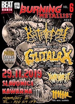 Burning Metallist Fest Vol.6- Slavonice- KATALEPSY, GUTALAX, ANIME TORMENT, NIHIL -Kawarna, náměstí Míru 466, Slavonice