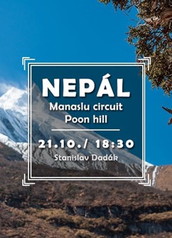 Nepál – Manaslu circuit + Poon Hill- Brno -Klub cestovatelů, Veleslavínova 14, Brno