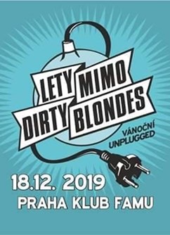 Vánoční unplugged - Dirty Blondes a Lety Mimo- Praha -Klub FAMU, Smetanovo nábřeží 2, Praha