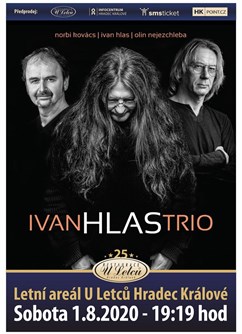 Ivan Hlas & TRIO- koncert v Hradci Králové -Letní areál U Letců, Jana Černého 109, Hradec Králové