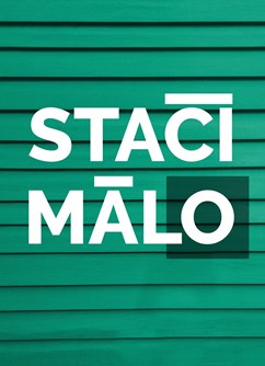 Minimalistický festival STAČÍ MÁLO- Brno -Buranteatr, Sokolský Stadion, Kounicova 22, Brno Minimalistický festival STAČÍ MÁLO- Brno -Buranteatr, Sokolský Stadion, Kounicova 22, Brno