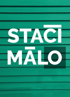 Minimalistický festival STAČÍ MÁLO- Brno -Buranteatr, Sokolský Stadion, Kounicova 22, Brno