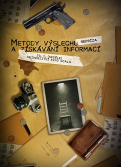Metody výslechu a získávání informací- Brno -Univerzitní kino Scala, Moravské náměstí , Brno