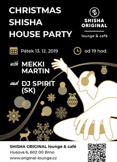 Christmas Shisha House Party | Mekki Martin & Spirit- Brno -Shisha Original Lounge&Café, Husova 6, Brno