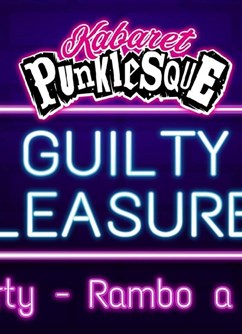 Kabaret Punklesque - Guilty Pleasures- Praha -Klub FAMU, Smetanovo nábřeží 2, Praha