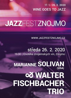 Marianne Solivan (USA) & Walter Fischbacher Trio- Znojmo -Enotéka znojemských vín, Hradní ulice, Znojmo