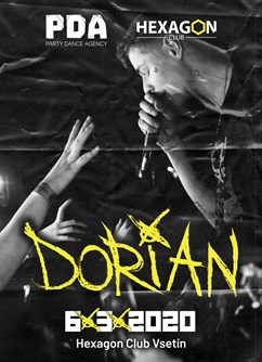 Dorian opět na Vsetíně! - Vsetín -Hexagon Club, Žerotínova 1114, Vsetín