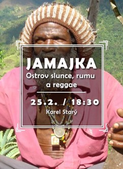 Jamajka - ostrov slunce, rumu a reggae- Brno -Klub cestovatelů, Veleslavínova 14, Brno