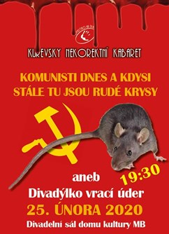 Kurevsky nekorektní kabaret aneb Komunisti dnes a kdysi...- Mladá Boleslav -Divadýlko na dlani, Dukelská 1093, Mladá Boleslav