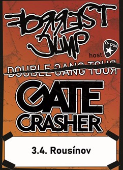 GATE Crasher a Forrest Jump- Double Gang tour- koncert Rousínov -Underground beach club, Tománkova 34/9, Rousínov