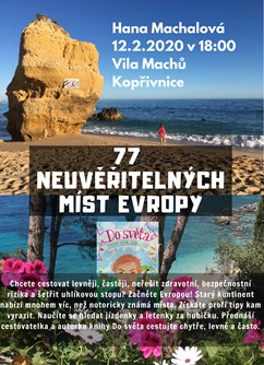 77 neuvěřitelných míst Evropy- Kopřivnice -Vila Machů, Štefánikova 225/47, Kopřivnice