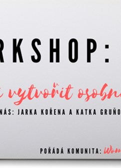 Workshop: Jak si vytvořit osobní vizi- Ostrava -Impact Hub, Sokolská tř. 1263/24,, Ostrava