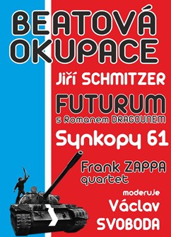 Beatová okupace- Rakvice- Jirka Schmitzer, Synkopy 61, Frank Zappa quartet a Futurum s Romanem Dragounem -Areál sokolovny Rakvice, Náměstí 524, Rakvice