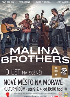 Malina Brothers- Nové Město na Moravě -Kulturák NMnM, Tyršova 1001, Nové Město na Moravě