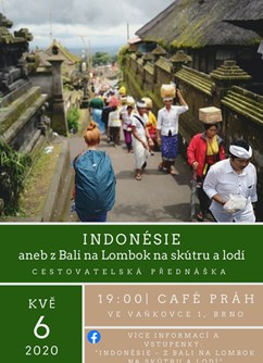 INDONÉSIE - z Bali na Lombok na skútru a lodí- Brno -Café Práh, Ve Vaňkovce 1, Brno