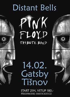 Distant Bells - Pink Floyd Revival Brno- koncert Tišnov -Gatsby music bar, Červený Mlýn 380, Tišnov