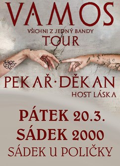 Pekař & Jakub Děkan - Vamos Tour- koncert Sádek -Sádek 2000 Music Hall, Sádek 105, Sádek