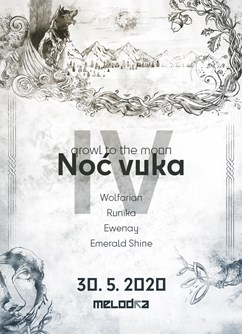 Noć Vuka IV - Wolfarian, Runika, Emerald Shine, Ewenay- Brno -Melodka, Kounicova 20/22, Brno