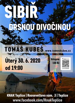 Sibiř – drsnou divočinou – Teplice- Teplice -KNAK music klub, Rooseveltovo náměstí 3, Teplice