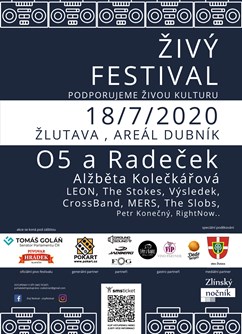 Živý Festival- festival Žlutava- O5 a Radeček, Alžběta Kolečkářová, Leon, CrossBand The Stokes, RightNow a další -areál Dubník, Žlutava, Žlutava