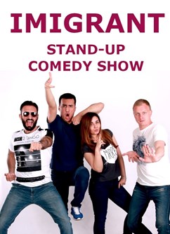 Imigrant - Stand Up Comedy Show- Praha -Loď Tajemství bratří Formanů, Rašínovo nábřeží, Praha