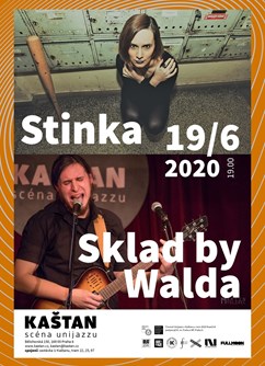 Stinka, Sklad by Walda- Praha -Kaštan - Scéna Unijazzu , Bělohorská 150, Praha