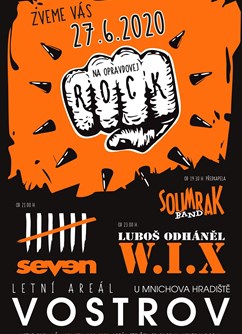 Opravdovej Rock - W.I.X. Seven Soumrak- Mnichovo Hradiště -Vostrov - Open Air Club, Hněvousice, Mnichovo Hradiště