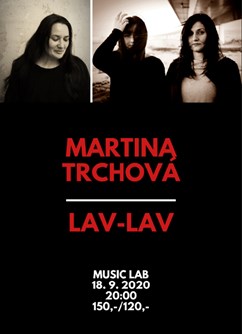 Martina Trchová, Lav-Lav- Brno -Music Lab, Opletalova 1, Brno
