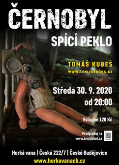 Černobyl – spící peklo – České Budějovice- České Budějovice -Horká Vana, Česká 7, České Budějovice