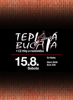 Koncert skupiny Teplá Buchta + CZ hity- Kunčice -Letní areál, Kunčice u Nechanic, Kunčice