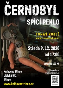 Černobyl – spící peklo – Třinec- Třinec -Knihovna Třinec, Lidická 541, Třinec