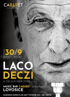 Laco Deczi & Celula New York- Lovosice -Music Bar Cabarét, Osvoboditelů 39/17, Lovosice
