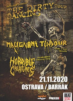 The Dirty Dancing Tour 2020 - koncert v Ostravě- Malignant Tumour, Horrible Creatures -BARRÁK music club, Havlíčkovo Nábřeží 28, Ostrava The Dirty Dancing Tour 2020 - koncert v Ostravě- Malignant Tumour, Horrible Creatures -BARRÁK music club, Havlíčkovo Nábřeží 28, Ostrava