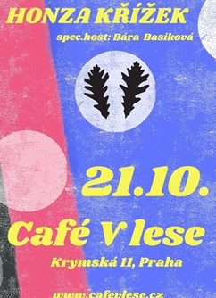 Honza Křížek v Café v Lese- Praha -Café V lese, Krymská 12, Praha 1, Praha