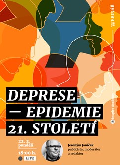 Webinář: Deprese – epidemie 21. století - Online -Live stream, přenos, Online