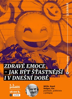 Webinář: Zdravé emoce - jak být šťastnější i v dnešní době- Online -Live stream, přenos, Online