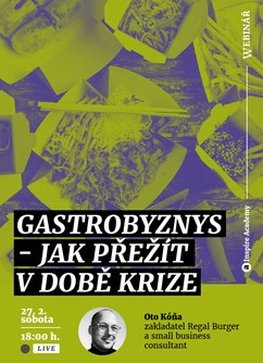 Webinář: Gastrobyznys: Jak přežít v době krize - Online -Live stream, přenos, Online