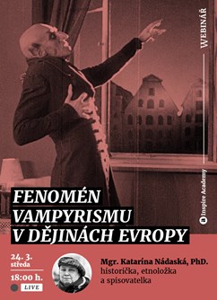 Webinář: Fenomén vampyrismu v dějinách Evropy- Online -Live stream, přenos, Online