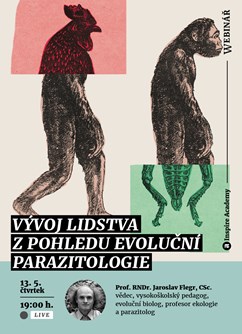 Webinář: Vývoj lidstva z pohledu evoluční parazitologie- Online -Live stream, online přenos, Online