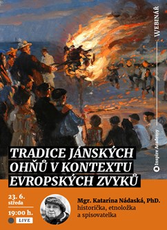 Webinář: Jánských ohňů v kontextu evropských zvyků- Online -Live stream, online přenos, Online