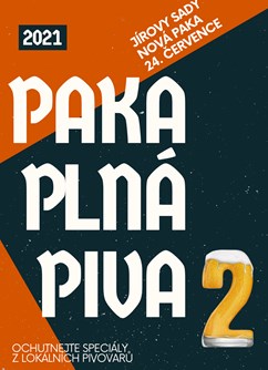 Paka Plná Piva 2- Nová Paka- Druhý ročník festivalu minipivovarů -Jírovy sady, Ruská, U Stadionu, Nová Paka