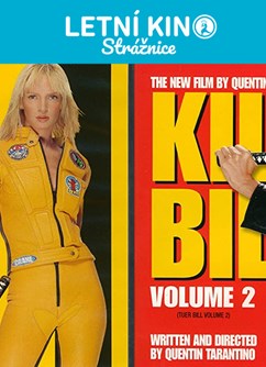 Kill Bill 1,2 | Letní kino Strážnice- Strážnice -Letní kino Strážnice, Zámek, Strážnice