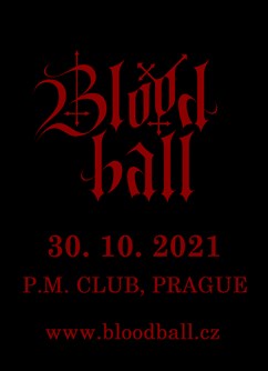 Blood Ball- Praha -P.M. Club & Cocktail Music Bar, Trojická 1907/10, Praha
