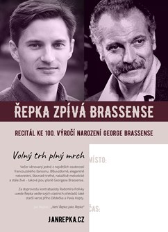 Volný trh plný mrch –⁠ Řepka zpívá Brassense- Praha -Kaštan - Scéna Unijazzu , Bělohorská 150, Praha